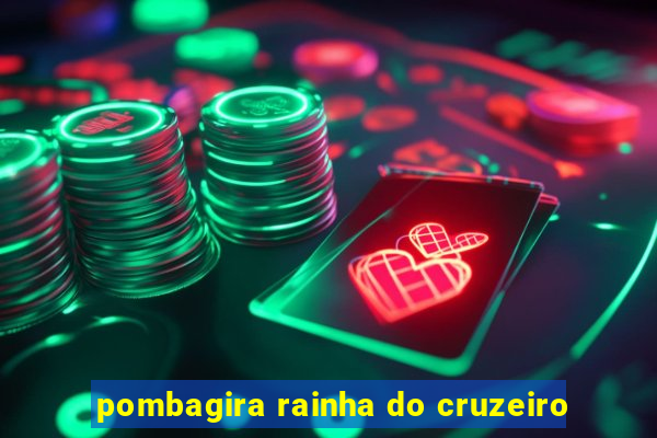 pombagira rainha do cruzeiro